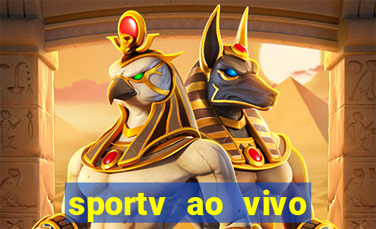 sportv ao vivo multi multicanal